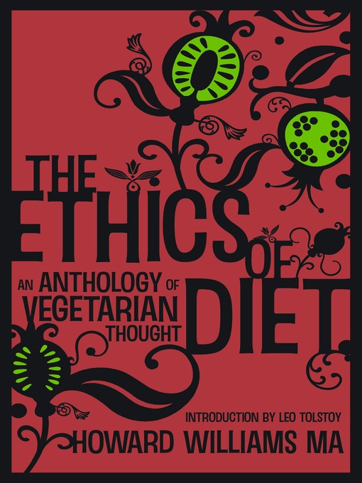 The Ethics of Diet (eBook): An Anthology of Vegetarian Thought